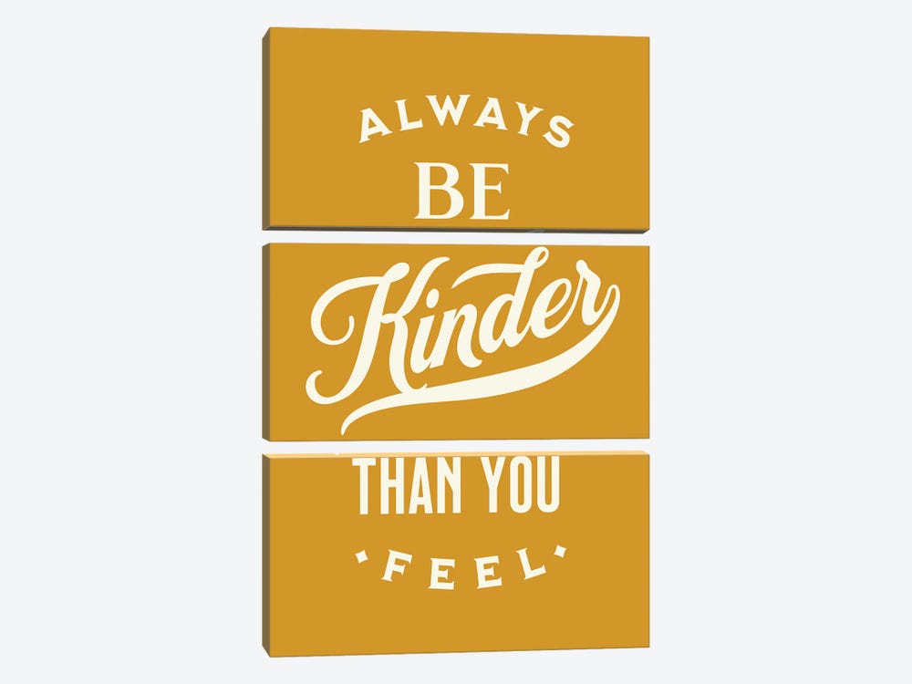 Always Be Kinder Mustard Yellow by The Love Shop 3-piece Art Print