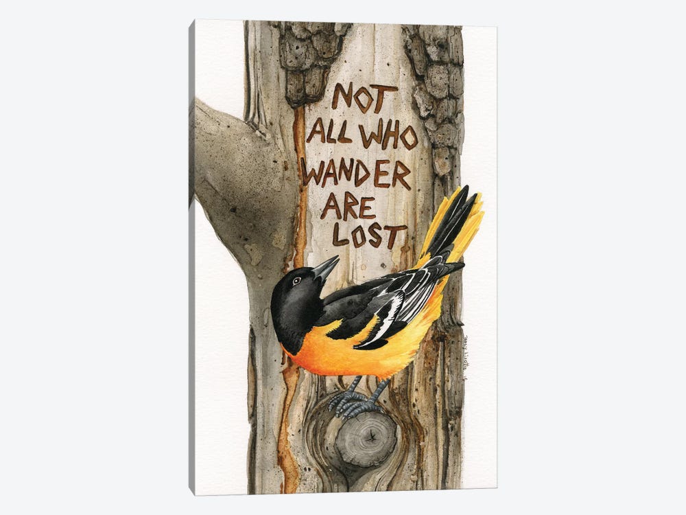 Not All Who Wander Are Lost by Tracy Lizotte 1-piece Art Print