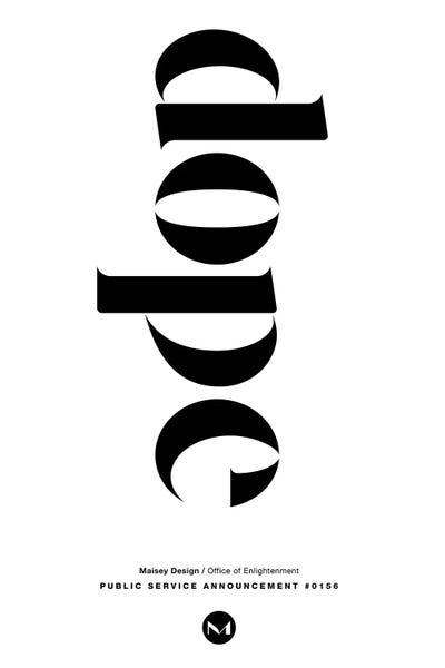 Dope by The Maisey Design Shop metal wall art