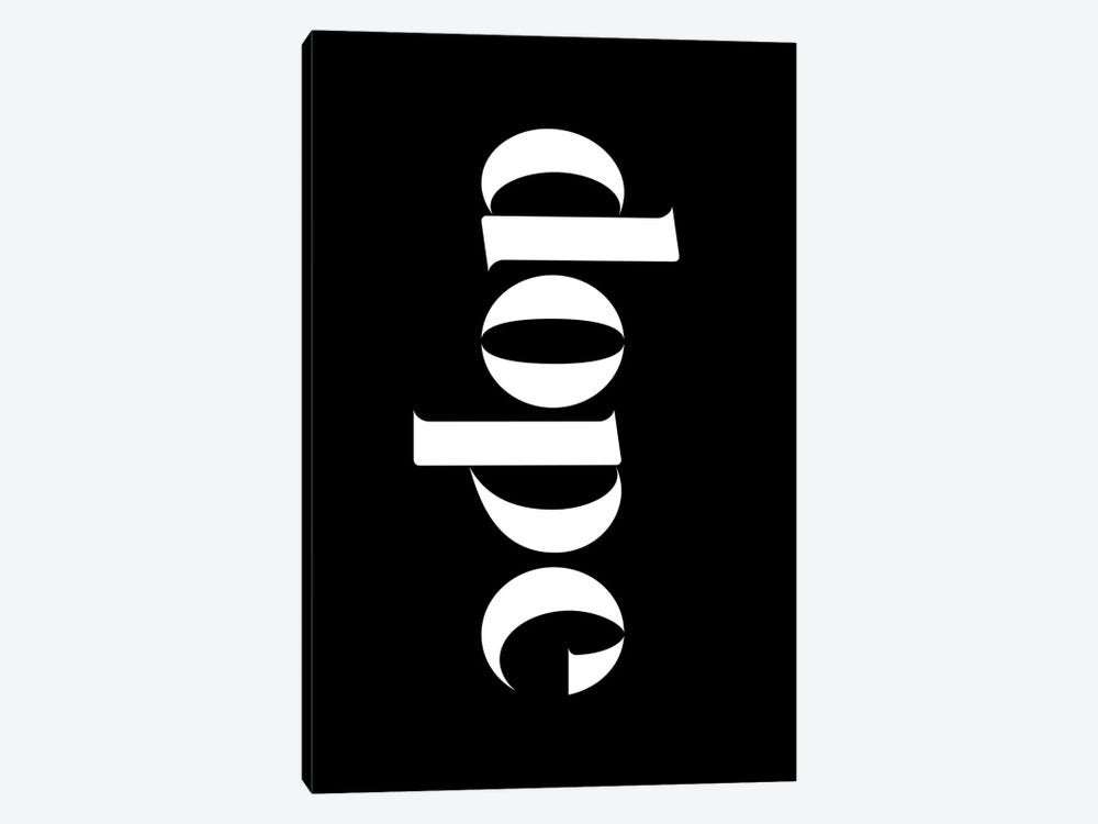 Dope on Black by The Maisey Design Shop 1-piece Canvas Print