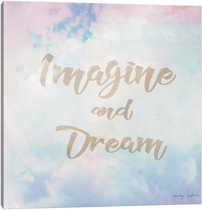 Imagine & Dream Canvas Art Print - Tammy Kushnir