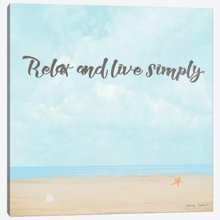 Relax & Live Simply Canvas Print #TMK58} by Tammy Kushnir Canvas Artwork