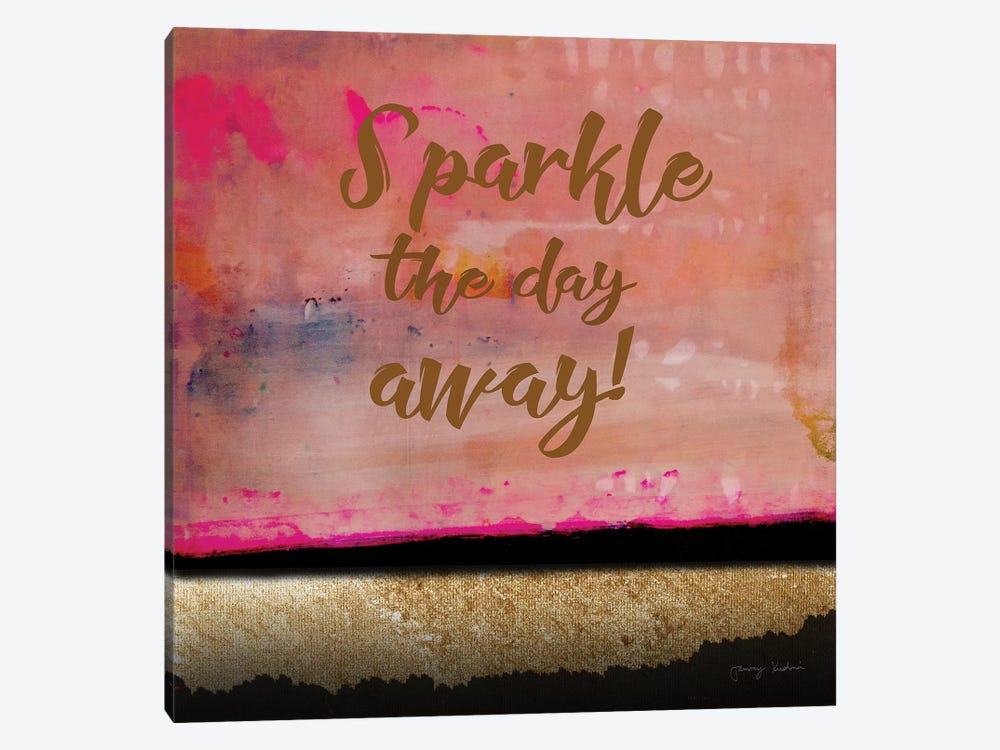 Sparkle The Day Away by Tammy Kushnir 1-piece Canvas Wall Art