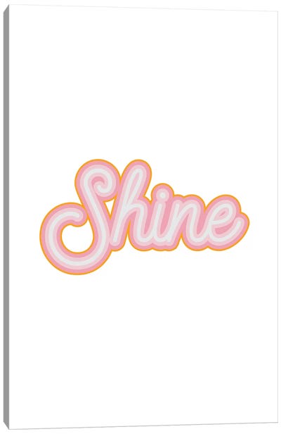 Shine Canvas Art Print - #SHERO