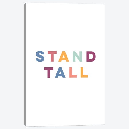Stand Tall Canvas Print #TNS103} by The Native State Art Print