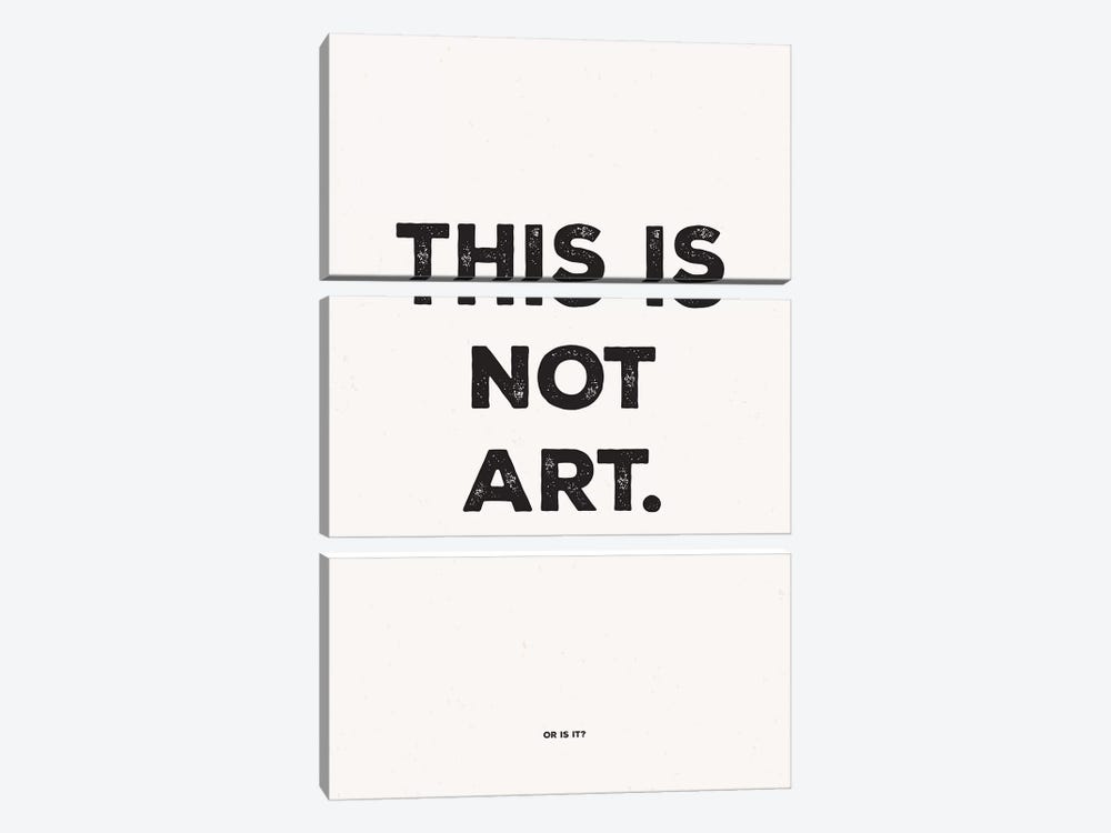 This Is Not Art by The Native State 3-piece Art Print