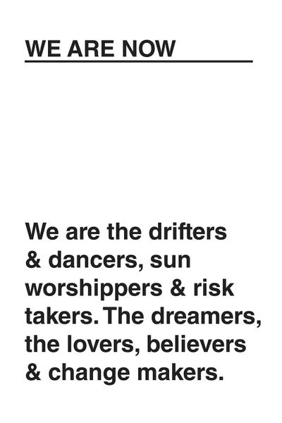 We Are Now by The Native State art print