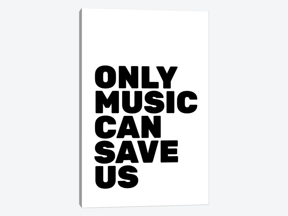 Only Music Can Save Us by The Native State 1-piece Canvas Art Print