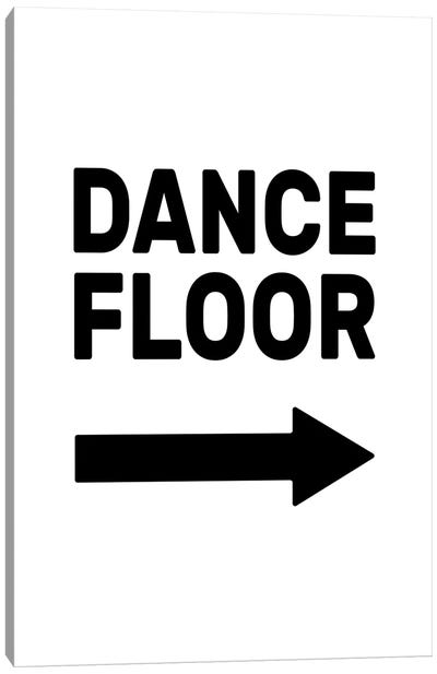 Dance Floor - Right Canvas Art Print - Motivational Typography