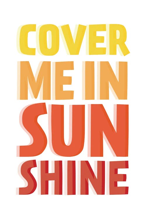 Cover Me In Sunshine