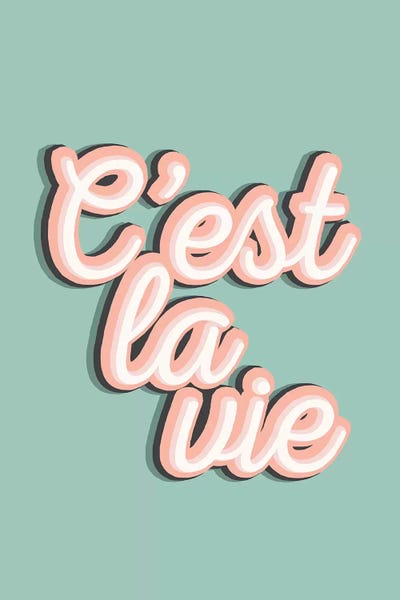 C'est La Vie