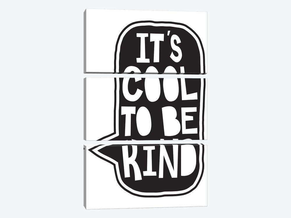 Cool To Be Kind by The Native State 3-piece Art Print