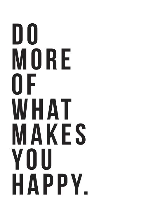 Do More Be Happy