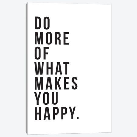 Do More Be Happy Canvas Print #TNS27} by The Native State Canvas Art