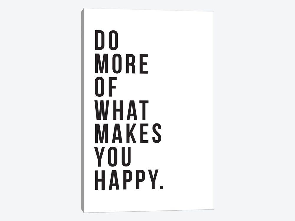 Do More Be Happy by The Native State 1-piece Canvas Print