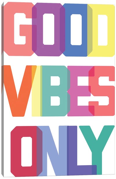 Good Vibes Only - Multicolor Canvas Art Print - Large Colorful Accents