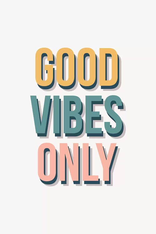 Good Vibes Only - Tricolor