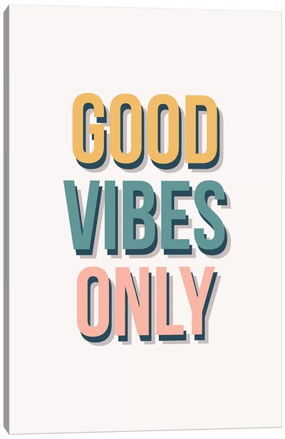 Good Vibes Only - Tricolor Canvas Art Print - Art for Tweens