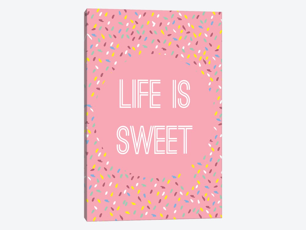 Life Is Sweet by The Native State 1-piece Canvas Artwork