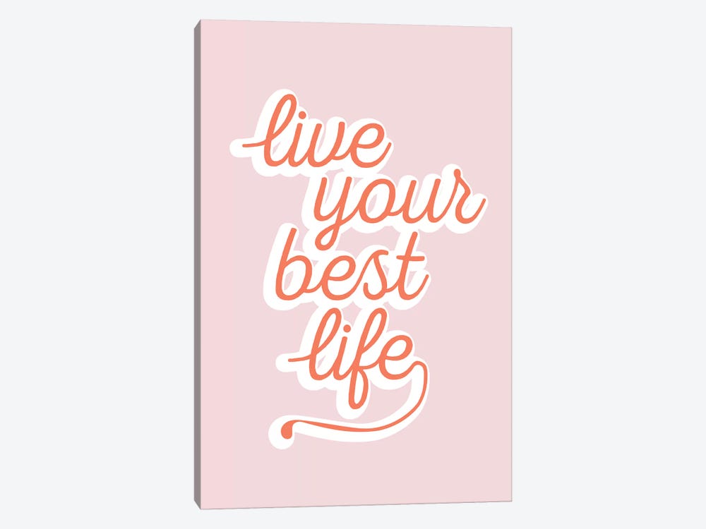 Live Your Best Life 1-piece Canvas Print