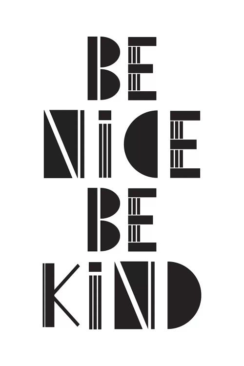 Be Nice Be Kind 