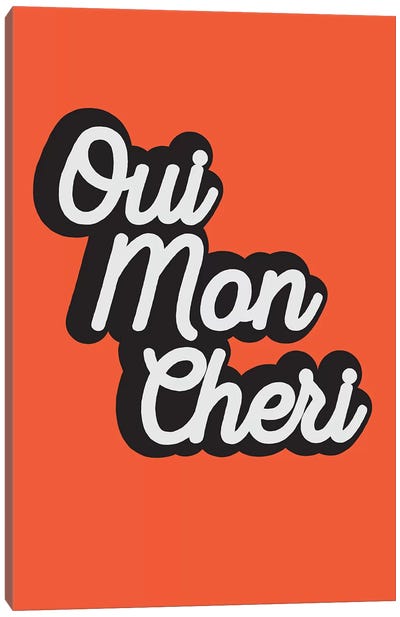 Oui Mon Cheri Canvas Art Print - The Native State
