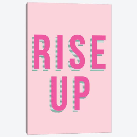 Rise Up  Canvas Print #TNS95} by The Native State Canvas Art Print