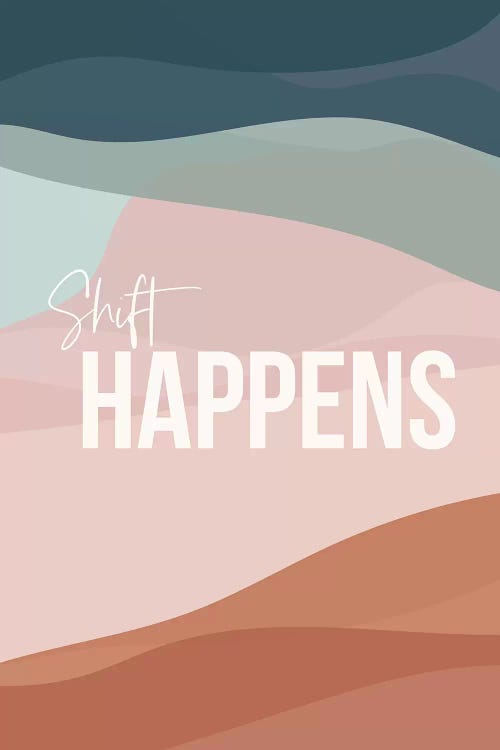 Shift Happens by The Native State wall art