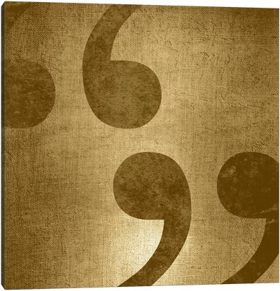 quotes-Gold Shimmer Canvas Art Print - Punctuation Art