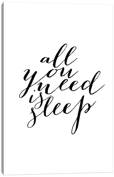 All You Need Is Sleep Canvas Art Print - Typologie Paper Co