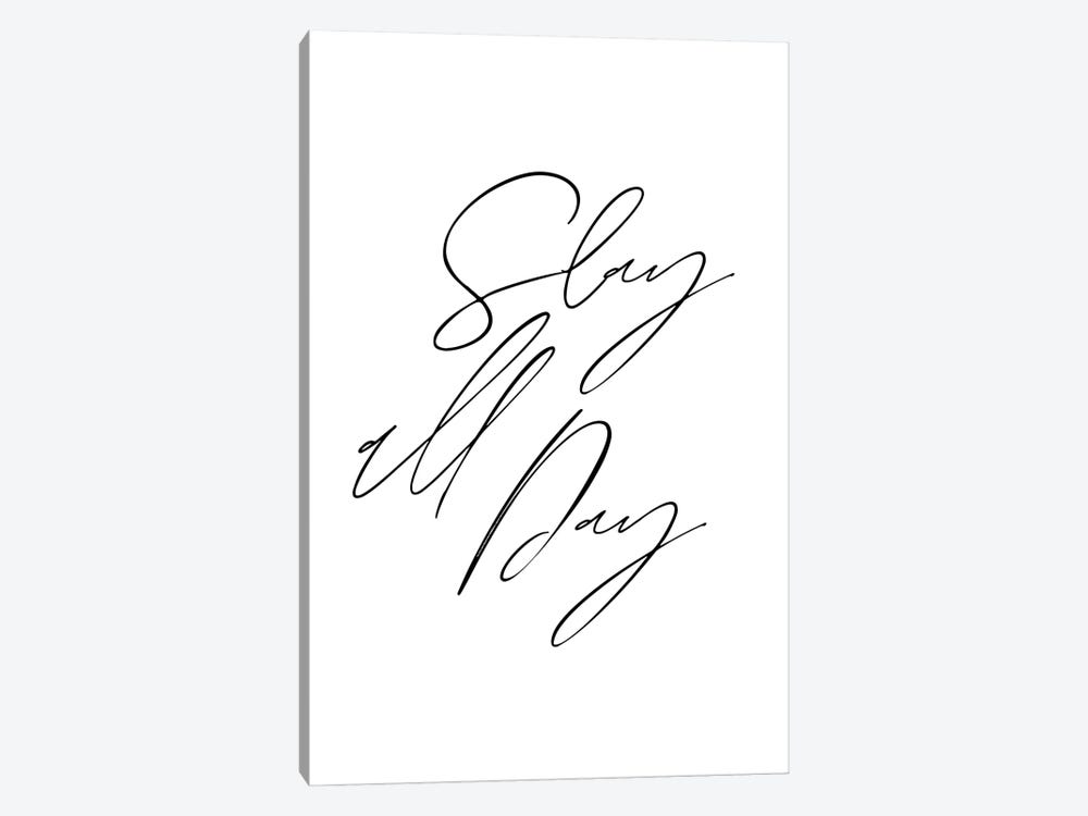 Slay All Day Script by Typologie Paper Co 1-piece Canvas Art Print