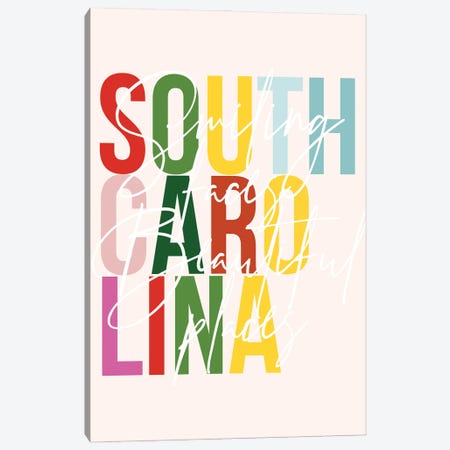 South Carolina "Smiling Faces Beautiful Places" Color State Canvas Print #TPP168} by Typologie Paper Co Canvas Wall Art