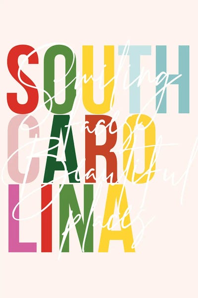 South Carolina: South Carolina "Smiling Faces Beautiful Places" Color State by Typologie Paper Co