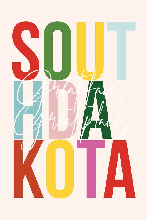 South Dakota "Great Faces Great Places" Color State by Typologie Paper Co  wall art