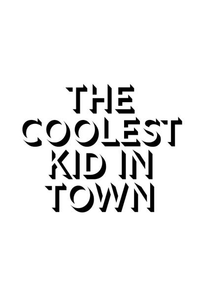 The Coolest Kid In Town by Typologie Paper Co art print