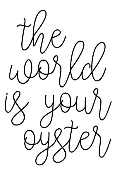 The World Is Your Oyster by Typologie Paper Co art print