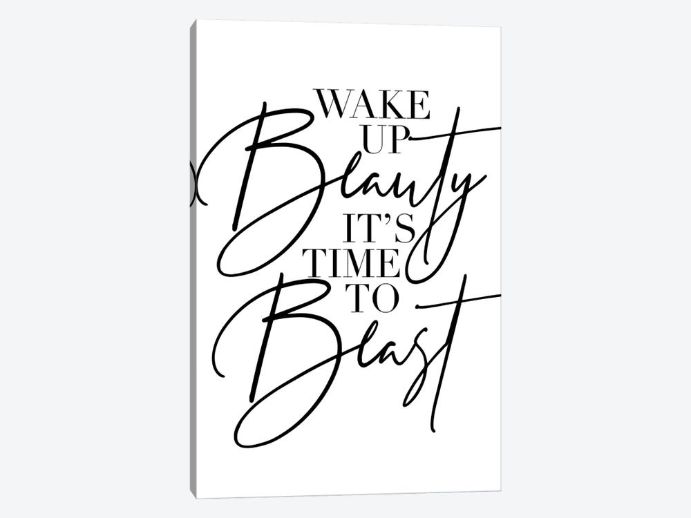 Wake Up Beauty It's Time To Beast by Typologie Paper Co 1-piece Art Print