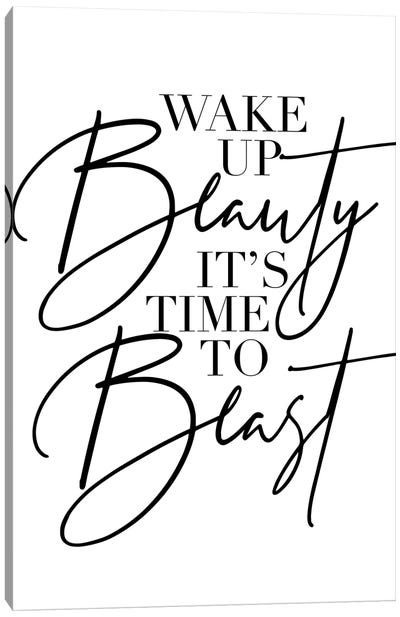 Wake Up Beauty It's Time To Beast Canvas Art Print - Typologie Paper Co