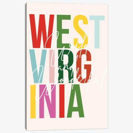 West Virginia "Wild And Wonderful" Color State Canvas Print #TPP195} by Typologie Paper Co Canvas Wall Art