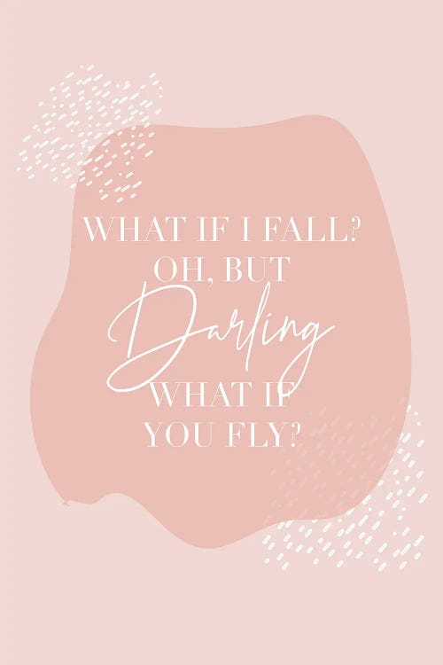 What If I Fall Oh But Darling What If You Fly Pink Organic