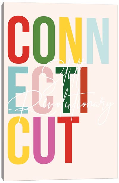 Connecticut "Still Revolutionary" Color State Canvas Art Print - Typologie Paper Co