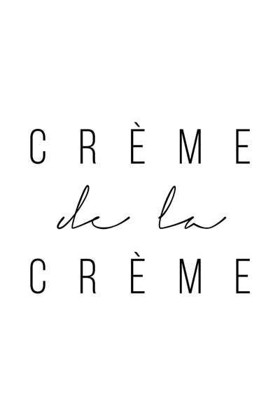 Creme De La Creme