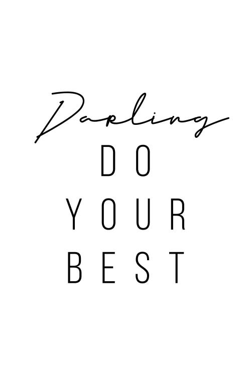 Darling Do Your Best