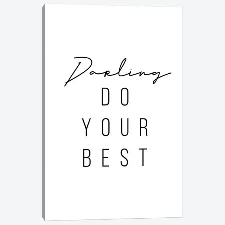 Darling Do Your Best Canvas Print #TPP31} by Typologie Paper Co Canvas Art Print