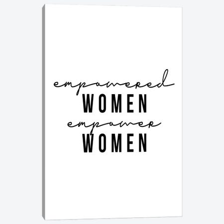 Empowered Women Empower Women Canvas Print #TPP37} by Typologie Paper Co Canvas Wall Art