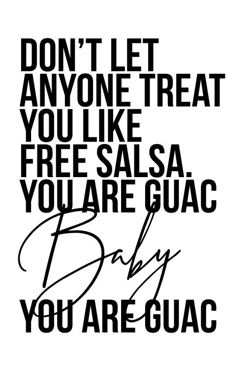 You Are Guac Baby