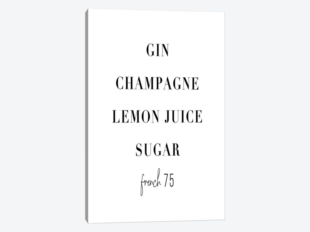 French 75 Cocktail Recipe by Typologie Paper Co 1-piece Canvas Print