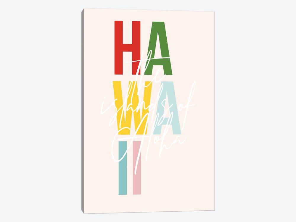 Hawaii "The Islands Of Aloha" Color State by Typologie Paper Co 1-piece Canvas Print