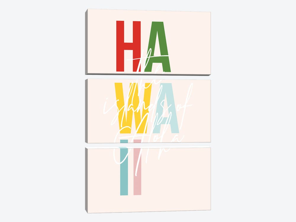 Hawaii "The Islands Of Aloha" Color State by Typologie Paper Co 3-piece Canvas Art Print