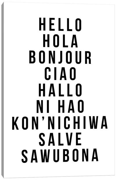 Hello In Multiple Languages - Hola Bonjour Ciao Halo Canvas Art Print - Typologie Paper Co